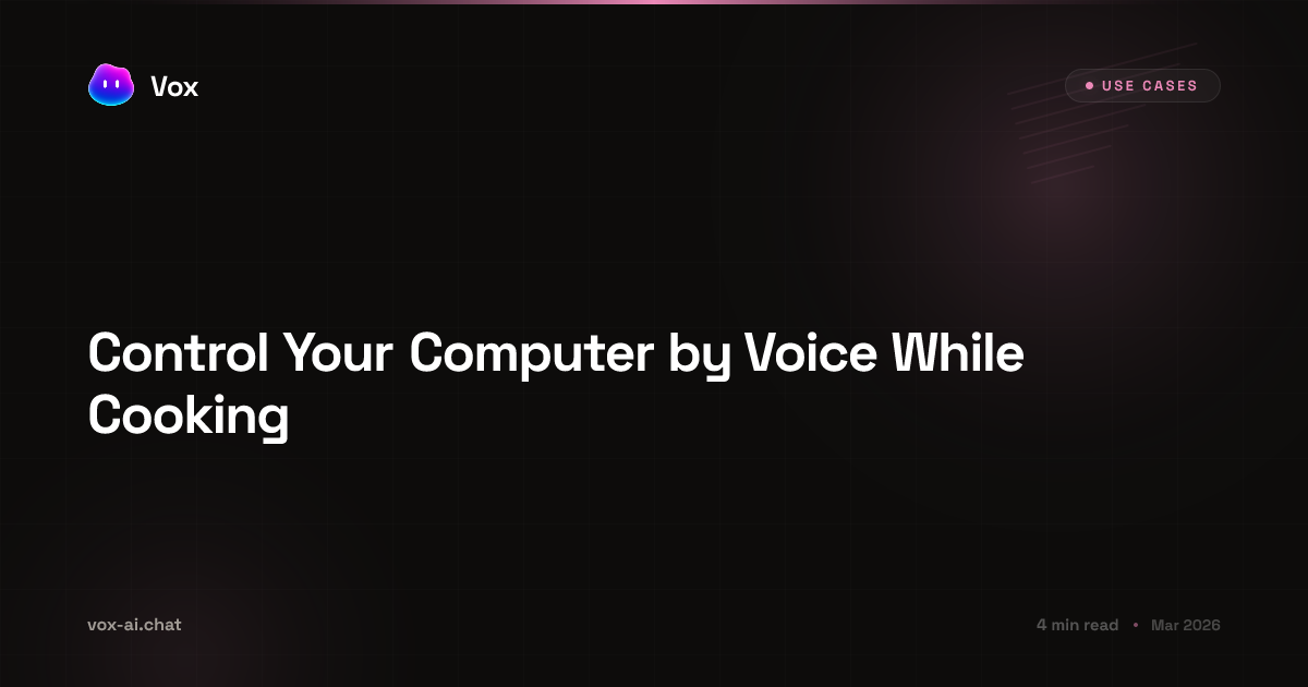 Control Your Computer by Voice While Cooking | Vox